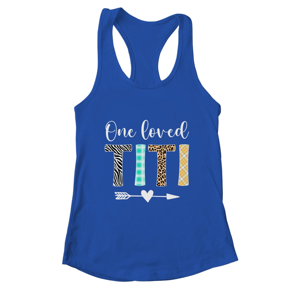 Titi Women Cute Design One Loved Titi Mother's Day Shirt & Tank Top | teecentury