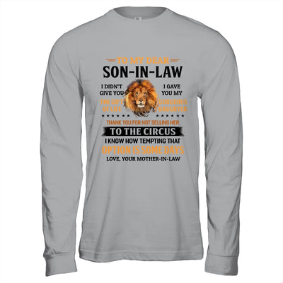 To My Dear Son In Law I Didn't Give You The Gift Of Life Son T-Shirt & Hoodie | Teecentury.com