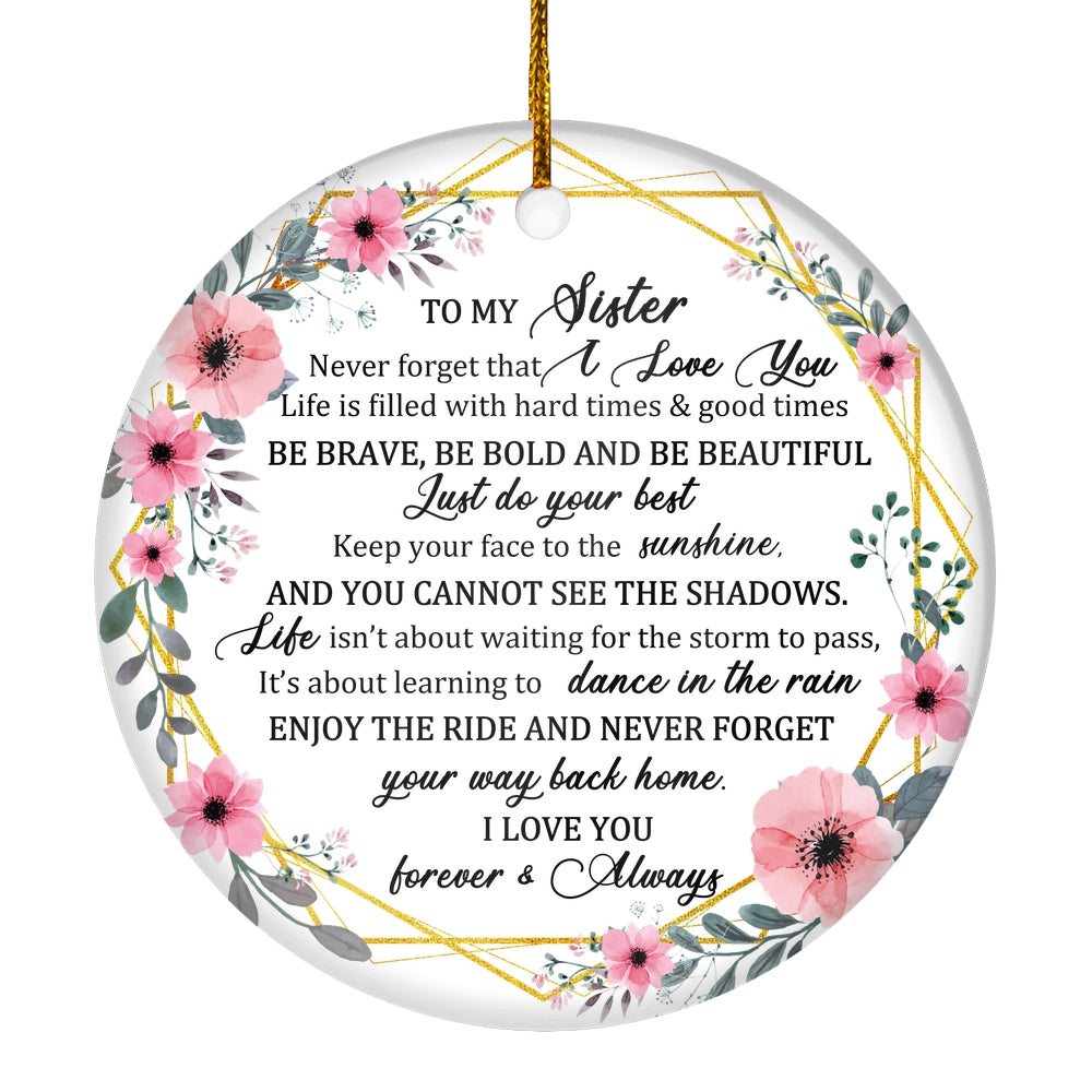 To My Sister Christmas Ornament from Brother Sister Never Forget That I Love You for Sister Christmas Tree Ornament | teecentury