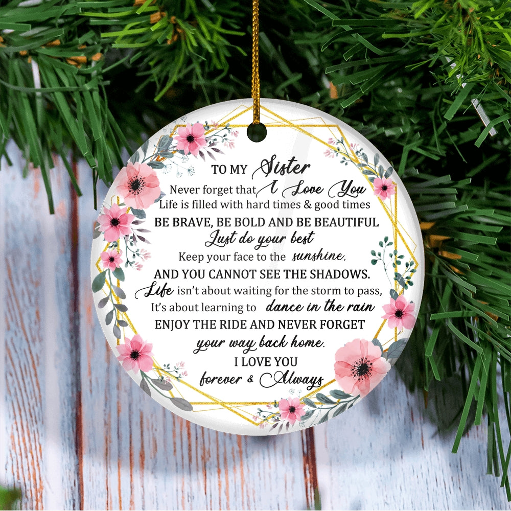 To My Sister Christmas Ornament from Brother Sister Never Forget That I Love You for Sister Christmas Tree Ornament | teecentury