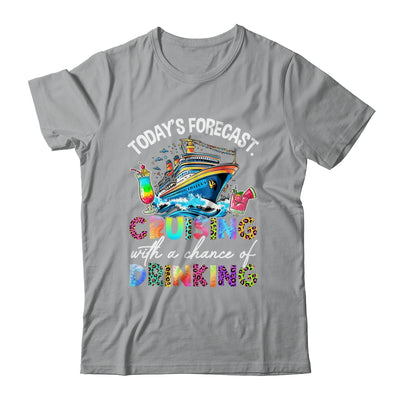 Today's Forecast Cruising With A Chance Of Drinking 2025 Shirt & Tank Top | teecentury
