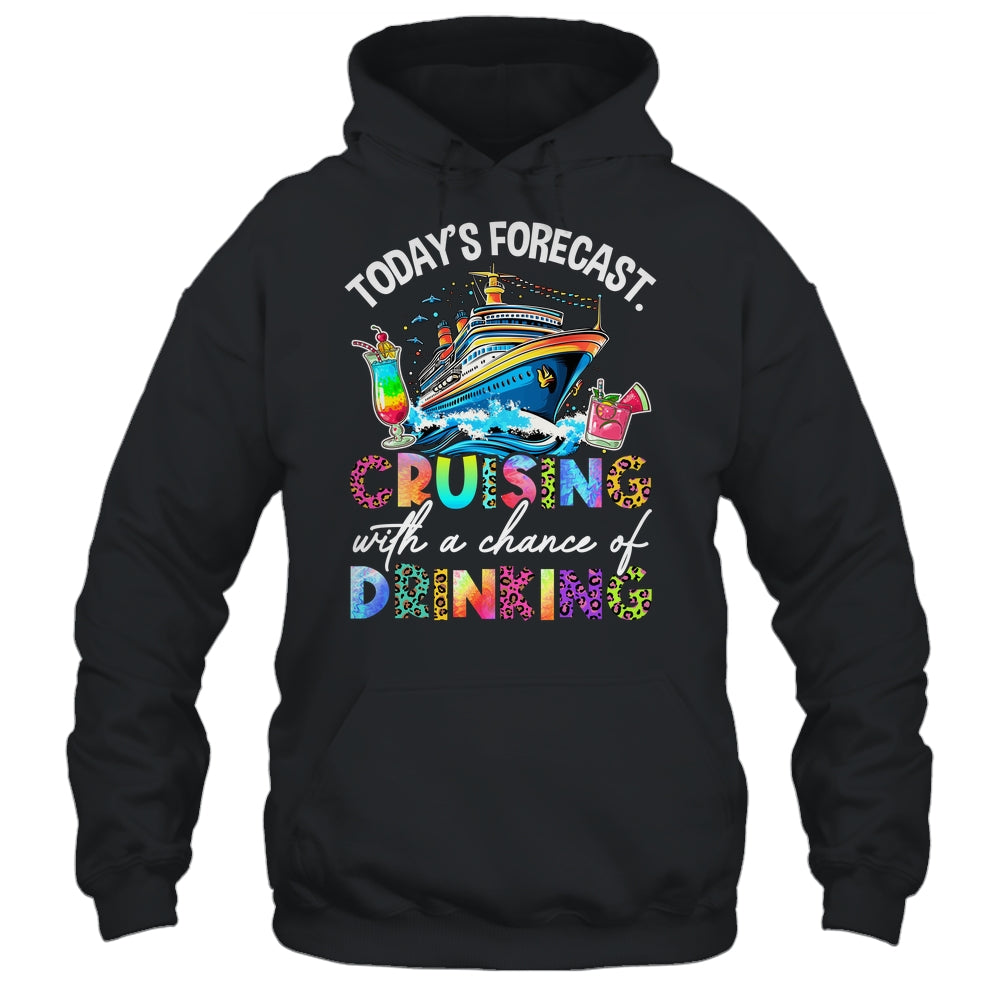 Today's Forecast Cruising With A Chance Of Drinking 2025 Shirt & Tank Top | teecentury