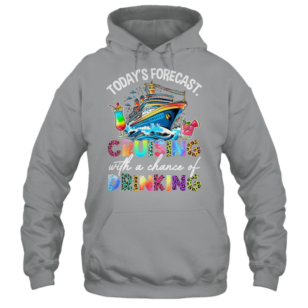 Today's Forecast Cruising With A Chance Of Drinking 2025 Shirt & Tank Top | teecentury