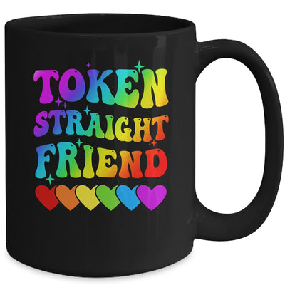 Token Straight Friend Rainbow Colors Heart Gay Pride LGBTQ Mug | teecentury