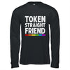 Token Straight Friend Rainbow LGBT Colors For Men Women Shirt & Hoodie | teecentury