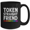 Token Straight Friend Rainbow LGBT Colors For Men Women Mug | teecentury