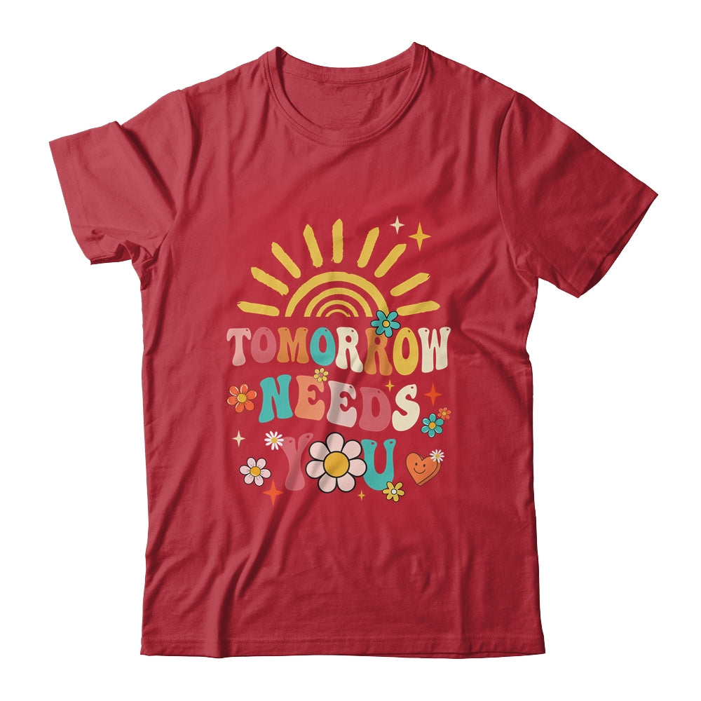 Tomorrow Needs You Mental Health Awareness Support Shirt & Tank Top | teecentury
