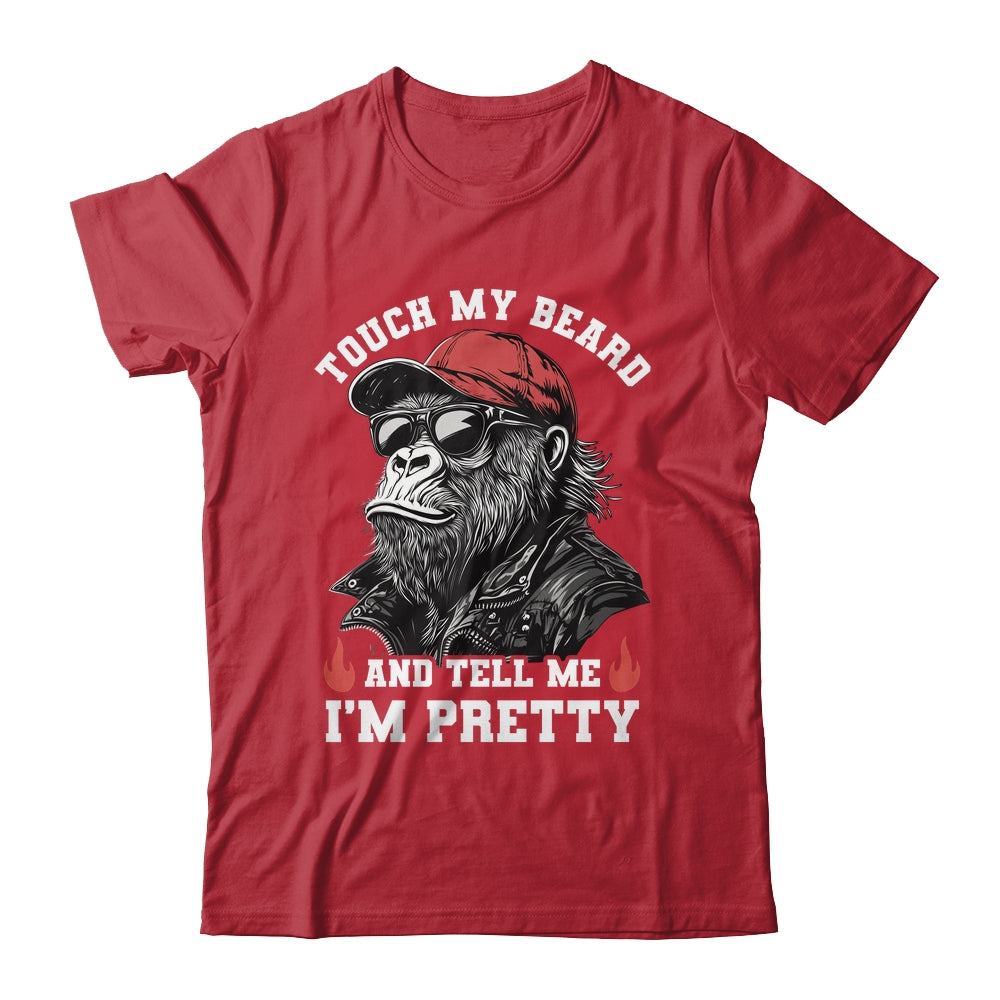 Touch My Beard And Tell Me I'm Pretty Monkey Funny Beard Men Shirt & Hoodie | teecentury