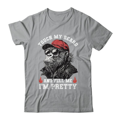 Touch My Beard And Tell Me I'm Pretty Monkey Funny Beard Men Shirt & Hoodie | teecentury