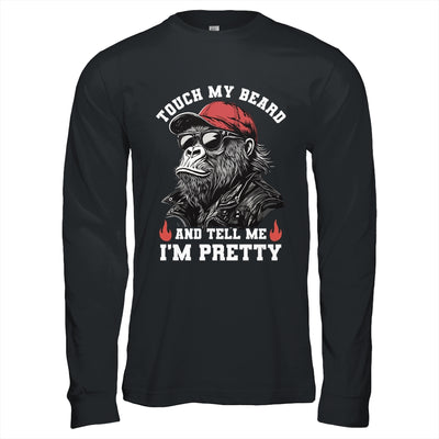 Touch My Beard And Tell Me I'm Pretty Monkey Funny Beard Men Shirt & Hoodie | teecentury