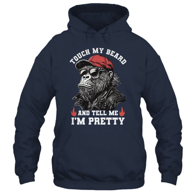 Touch My Beard And Tell Me I'm Pretty Monkey Funny Beard Men Shirt & Hoodie | teecentury