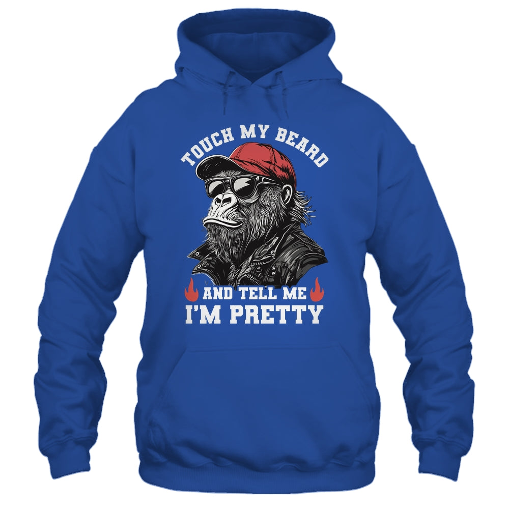 Touch My Beard And Tell Me I'm Pretty Monkey Funny Beard Men Shirt & Hoodie | teecentury