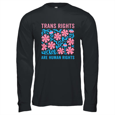 Trans Rights Are Human Rights Floral LGBTQ Pride Transgender Shirt & Hoodie | teecentury