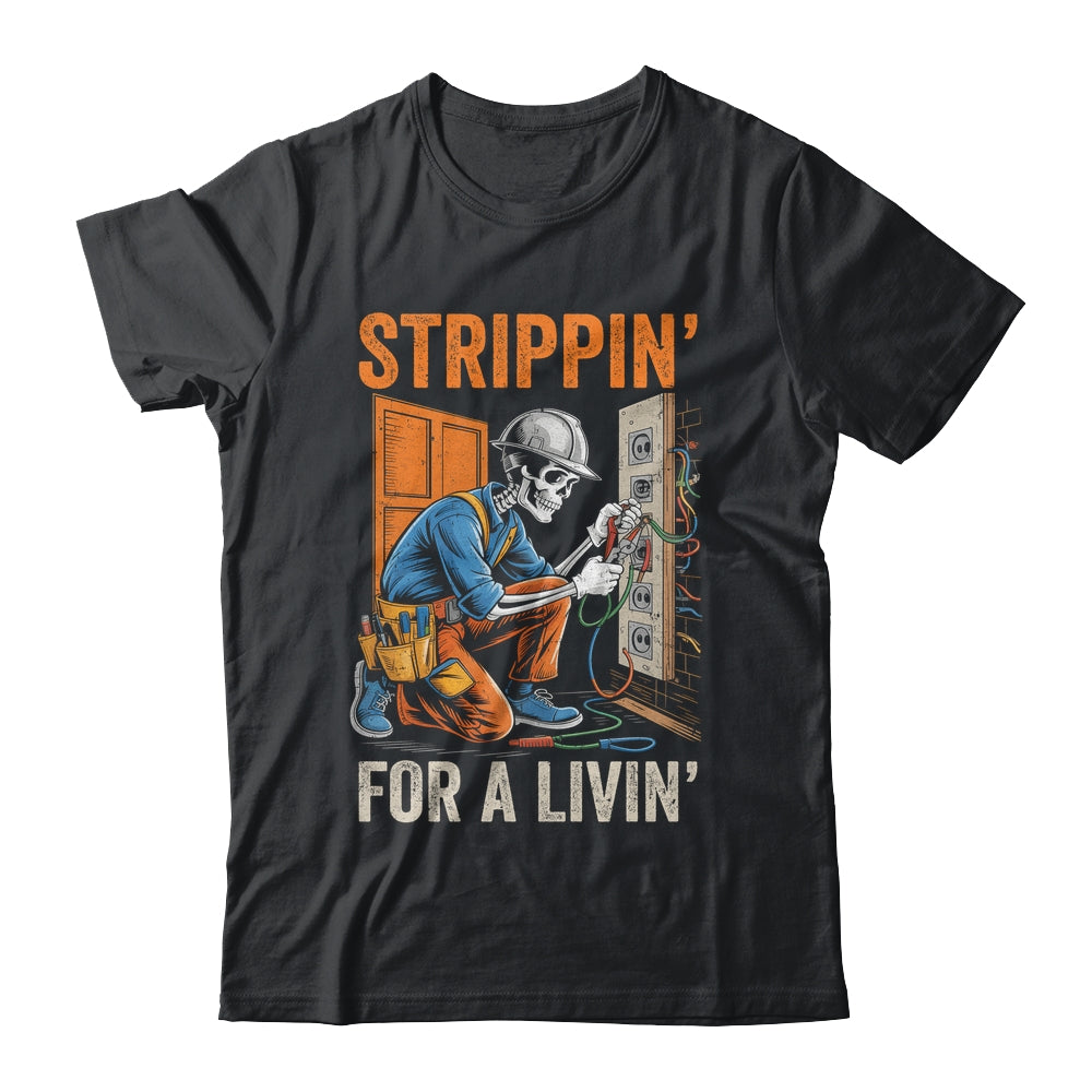 Trippin' For A Livin' Funny Skeleton Electrician Lover Shirt & Hoodie | teecentury