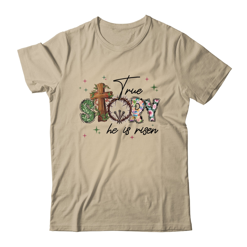 True Story He Is Risen Retro Easter Vintage Easter Christian Shirt & Sweatshirt | teecentury