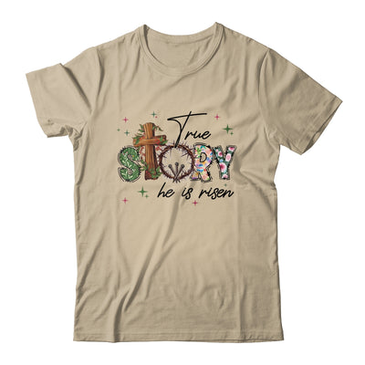 True Story He Is Risen Retro Easter Vintage Easter Christian Shirt & Sweatshirt | teecentury