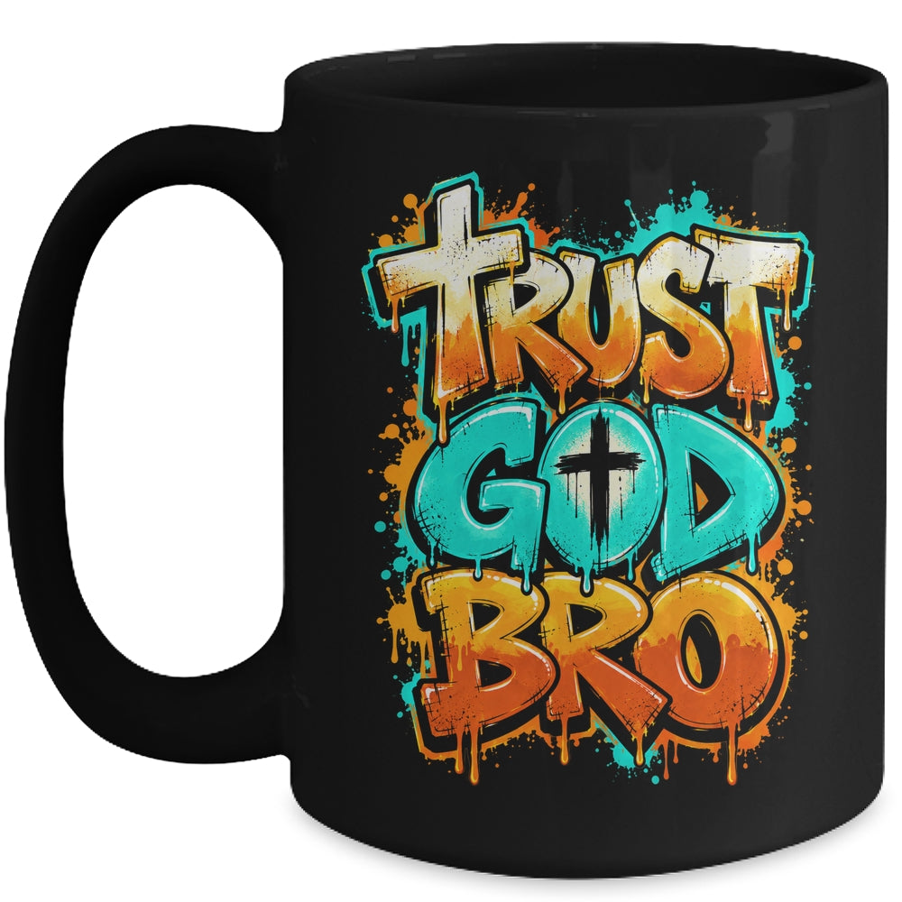 Trust God Bro Funny Christian Faith Quote Jesus Teen Boys Mug | teecentury