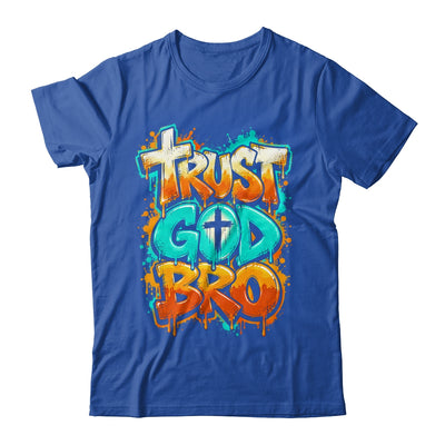 Trust God Bro Funny Christian Faith Quote Jesus Teen Boys Shirt & Hoodie | teecentury