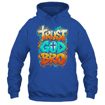 Trust God Bro Funny Christian Faith Quote Jesus Teen Boys Shirt & Hoodie | teecentury