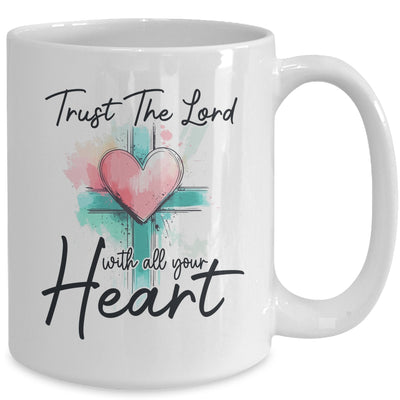 Trust The Lord With All Your Heart Christian Bible Verse Mug | teecentury