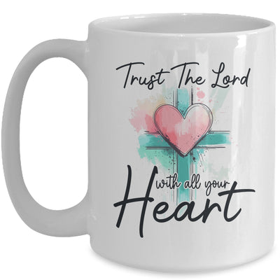 Trust The Lord With All Your Heart Christian Bible Verse Mug | teecentury