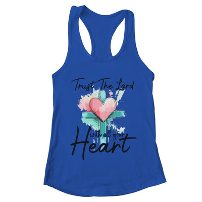 Trust The Lord With All Your Heart Christian Bible Verse Shirt & Tank Top | teecentury