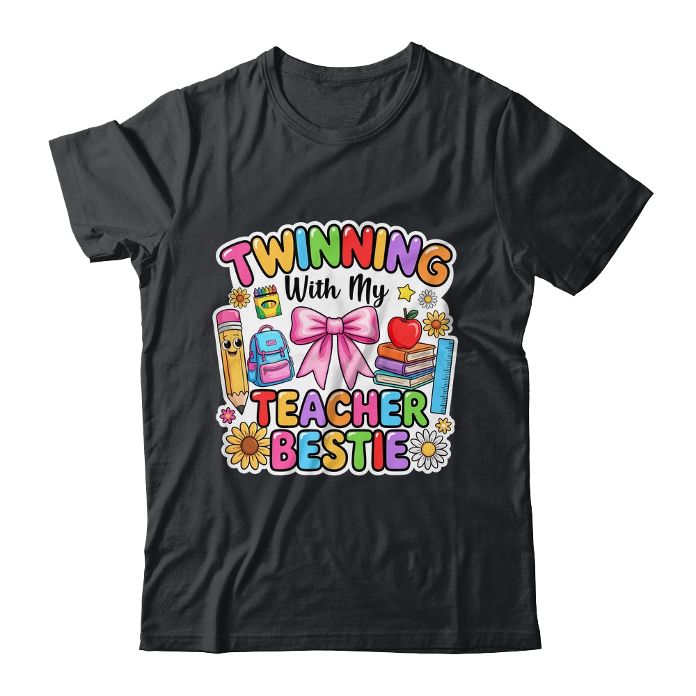Twinning With My Bestie Twin Day Friends Teacher Matching Shirt & Hoodie | teecentury