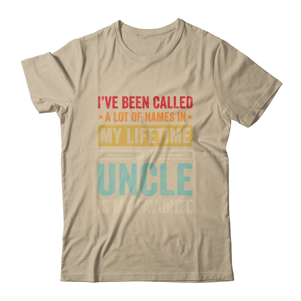 Uncle Is My Favorite Name Funny Father's Day Uncle Shirt & Hoodie | teecentury