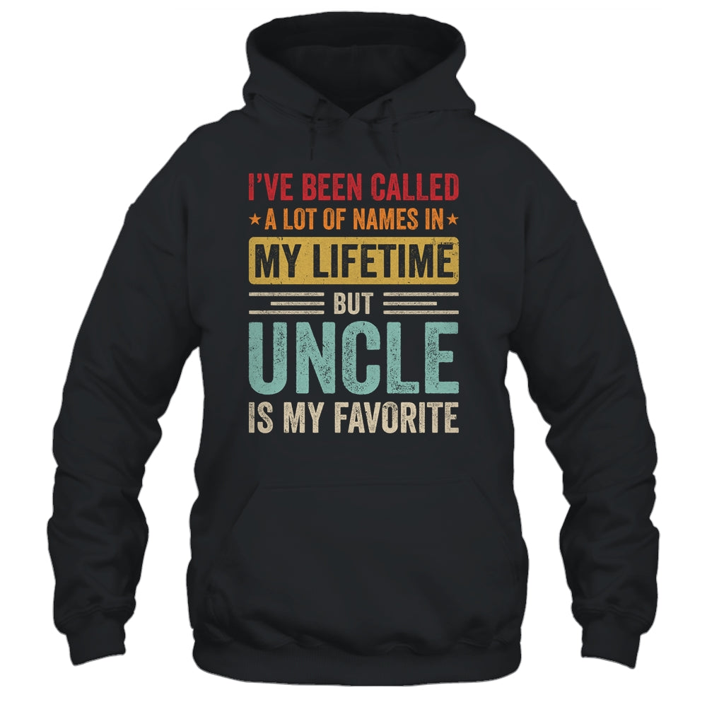 Uncle Is My Favorite Name Funny Father's Day Uncle Shirt & Hoodie | teecentury