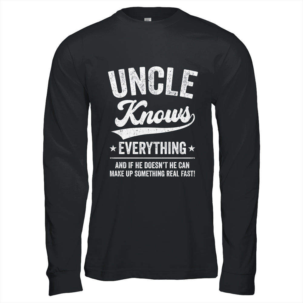 Uncle Knows Everything Fathers Day Birthday Christmas Shirt & Hoodie | teecentury