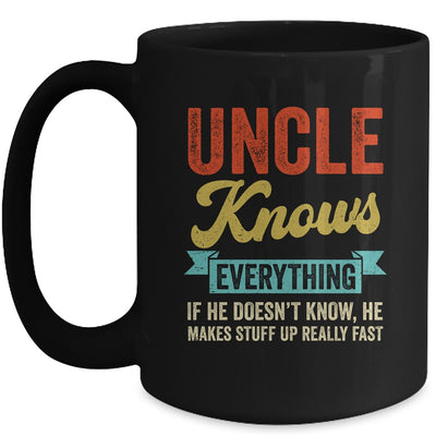 Uncle Knows Everything Funny Father's Day Uncle Mug | teecentury