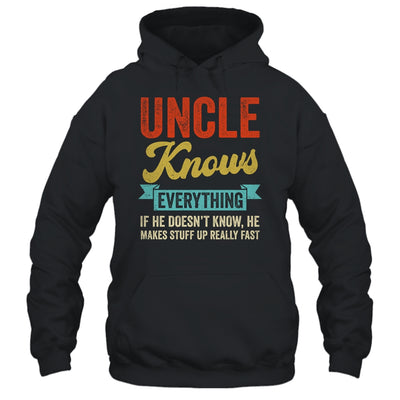 Uncle Knows Everything Funny Father's Day Uncle Shirt & Hoodie | teecentury