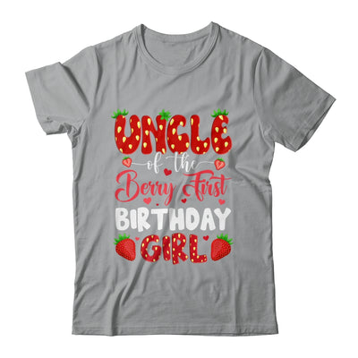 Uncle Of The Berry First Birthday Of Girl Strawberry Shirt & Hoodie | teecentury