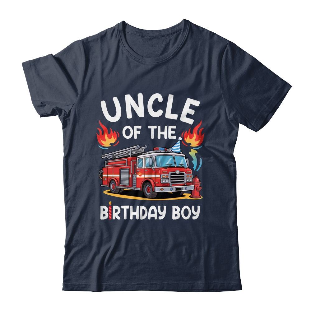 Uncle Of The Birthday Boy Fire Truck Firefighter 1st Party Shirt & Hoodie | teecentury