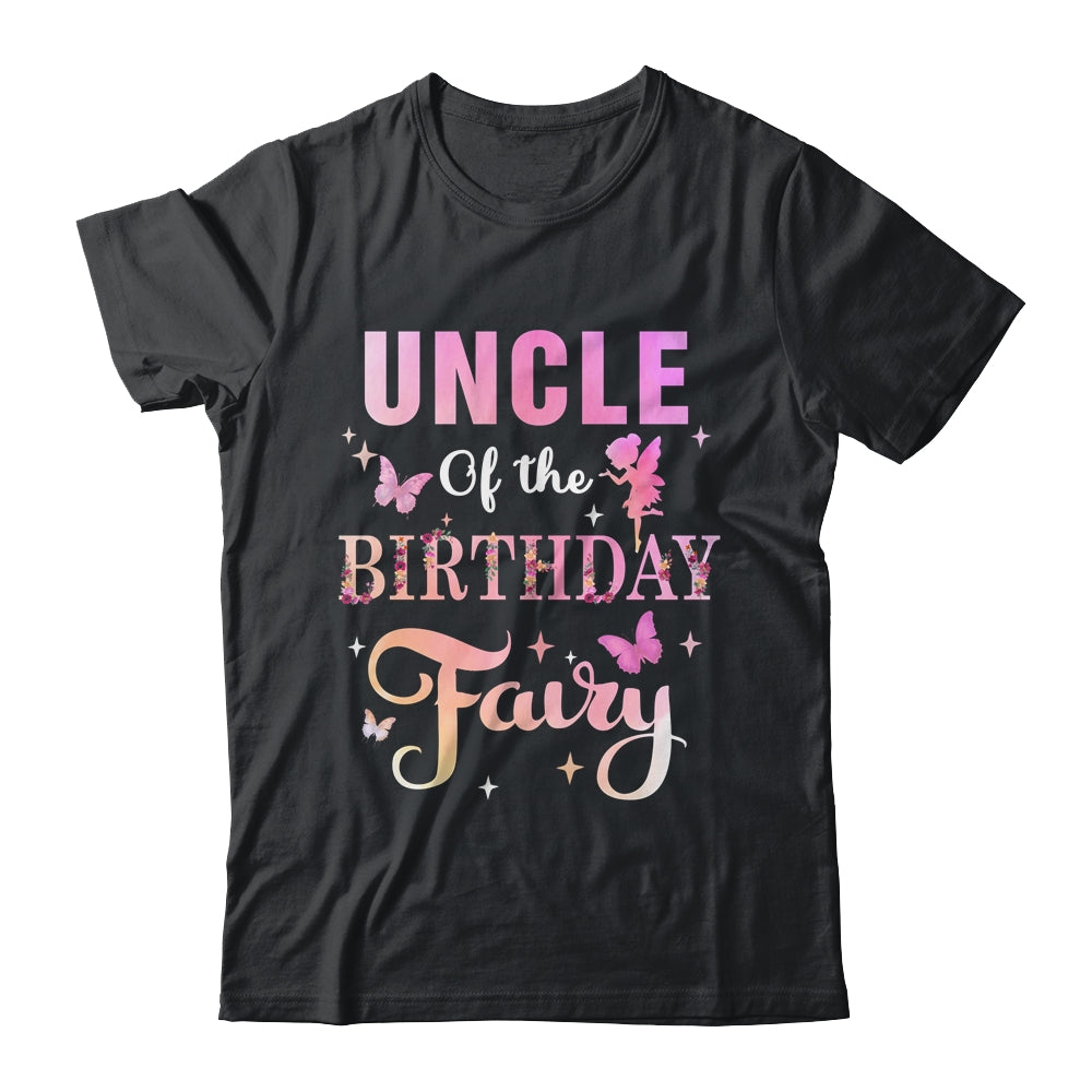 Uncle Of The Birthday Fairy Princess Girl Party Decoration Shirt & Hoodie | teecentury