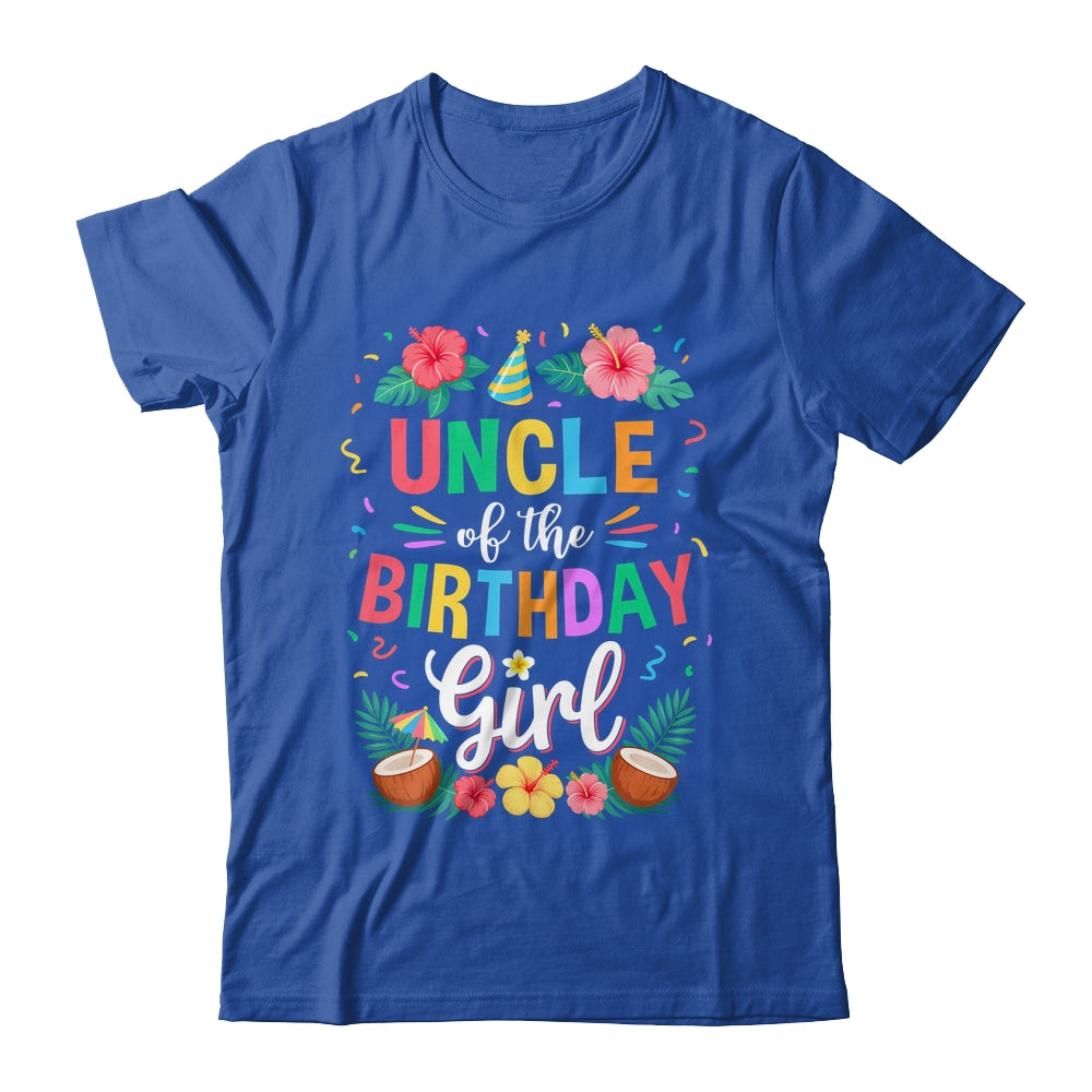 Uncle Of The Birthday Girl Aloha Hawaii Party 1st Birthday Shirt & Hoodie | teecentury