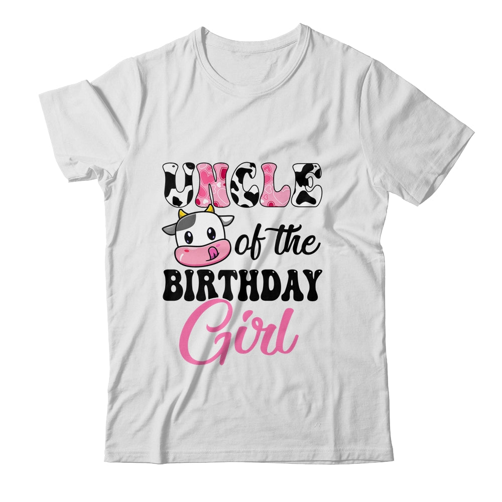 Uncle Of The Birthday Girl Cow Farm 1st Birthday Girl Shirt & Hoodie | teecentury