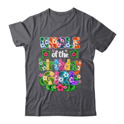 Uncle Of The Birthday Girl Hawaii Party Family Beach Shirt & Hoodie | teecentury