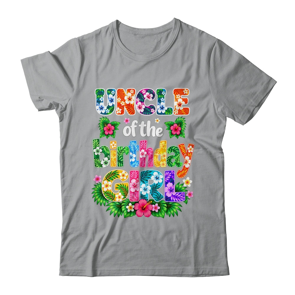 Uncle Of The Birthday Girl Hawaii Party Family Beach Shirt & Hoodie | teecentury