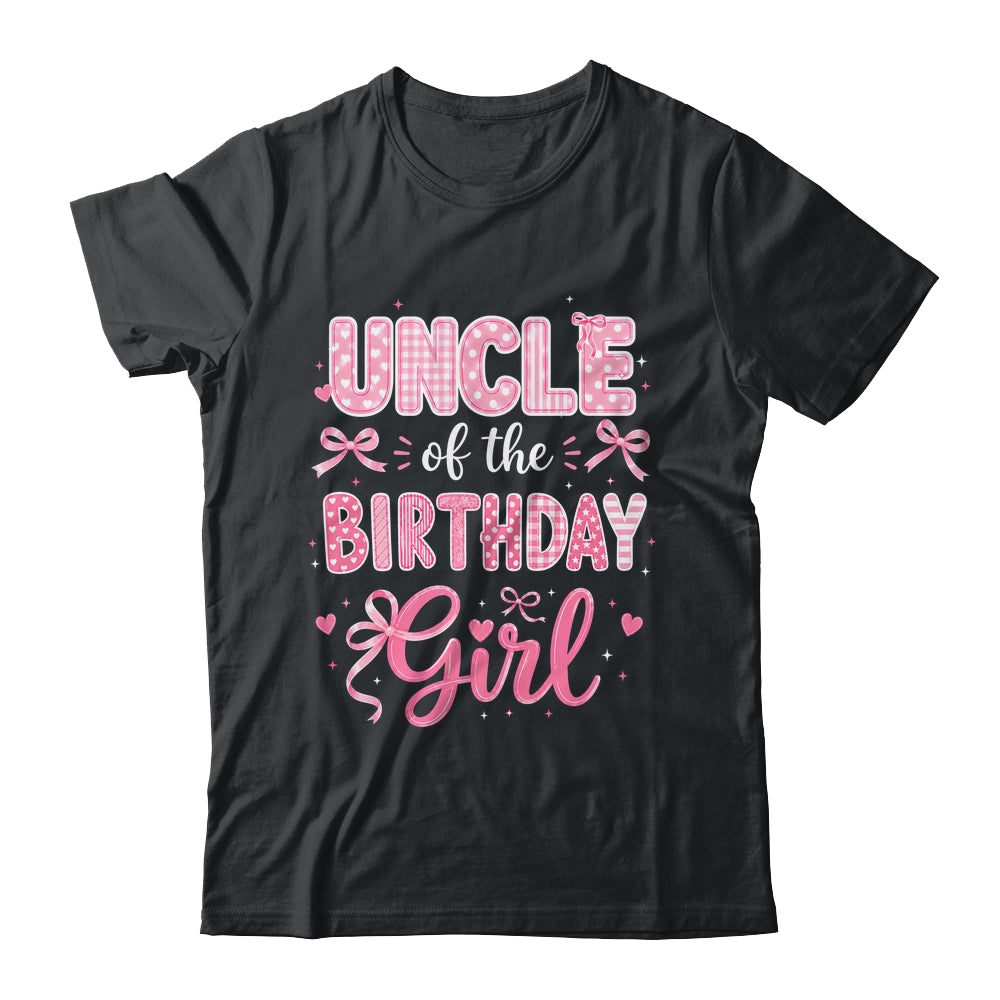 Uncle Of The Birthday Girl Matching Pink Coquette Bow Shirt & Hoodie | teecentury