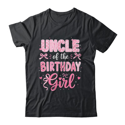 Uncle Of The Birthday Girl Matching Pink Coquette Bow Shirt & Hoodie | teecentury