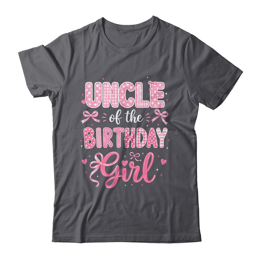Uncle Of The Birthday Girl Matching Pink Coquette Bow Shirt & Hoodie | teecentury