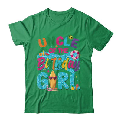 Uncle Of The Birthday Girl Pool Party Beach Family Matching Shirt & Hoodie | teecentury