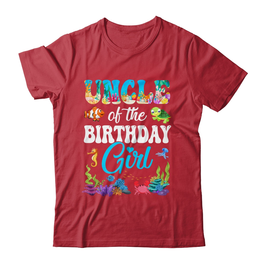 Uncle Of The Birthday Girl Sea Fish Ocean Aquarium Party Shirt & Hoodie | teecentury