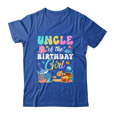 Uncle Of The Birthday Girl Sea Fish Ocean Aquarium Shirt & Hoodie | teecentury