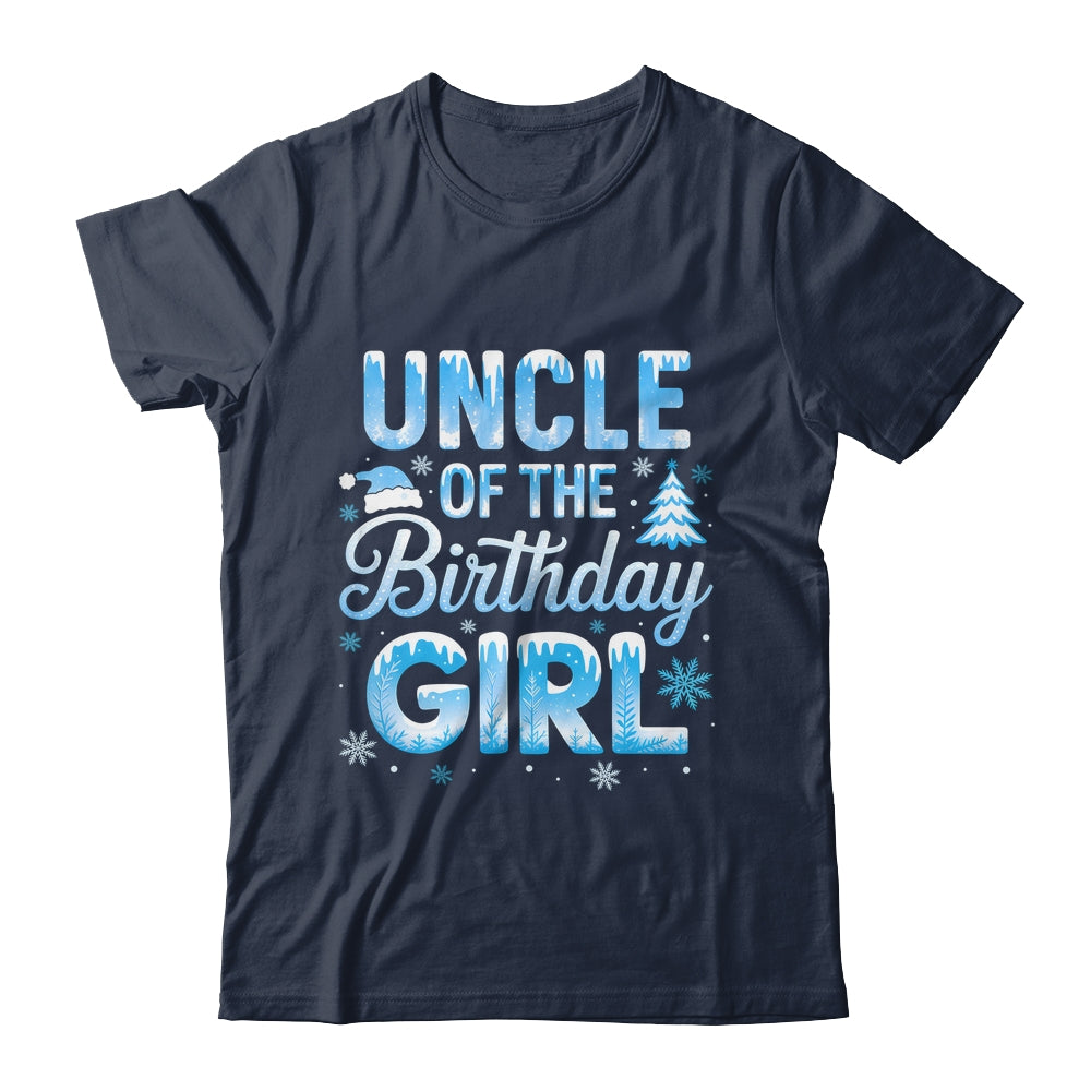Uncle Of The Birthday Girl Snowflakes Winter Family Matching Shirt & Hoodie | teecentury