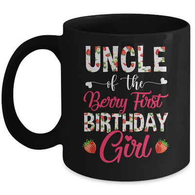 Uncle Of The Birthday Girl Strawberry Berry First Birthday Mug | teecentury