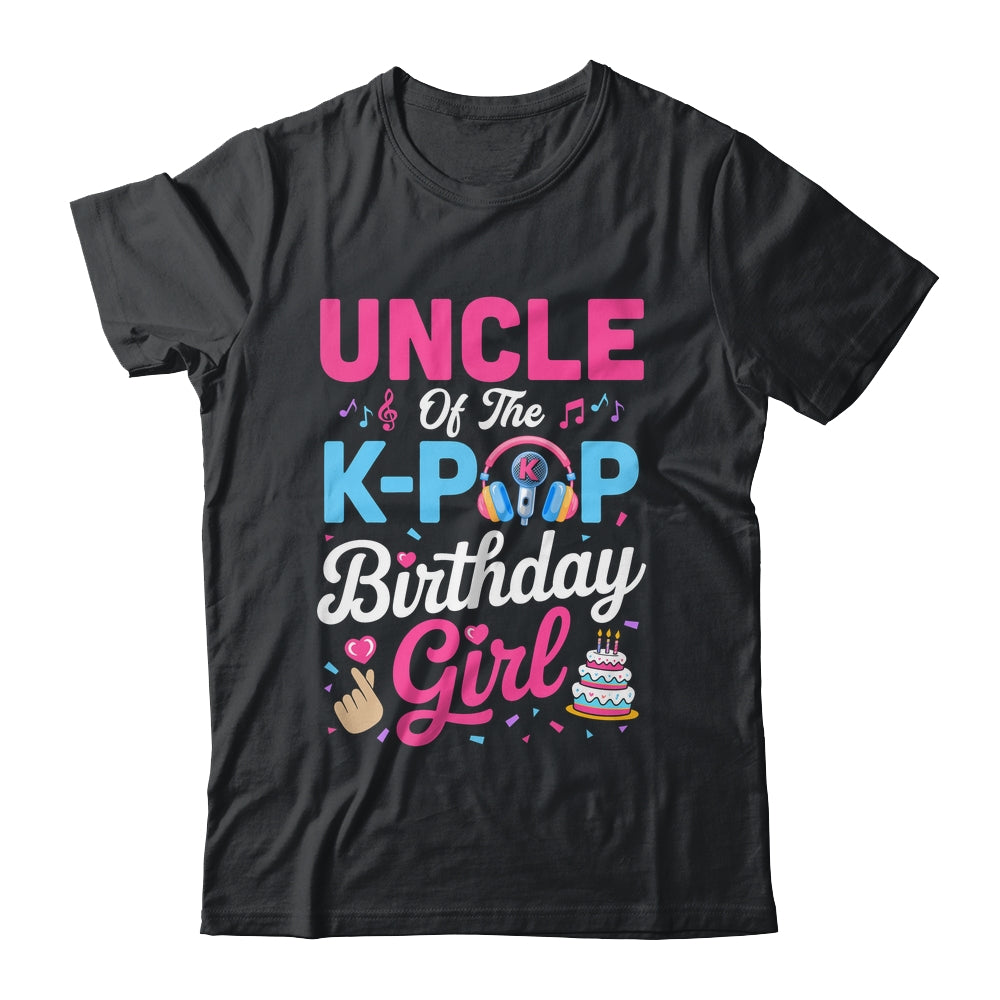 Uncle Of The K-Pop Birthday Girl Korean Music Family Shirt & Hoodie | teecentury