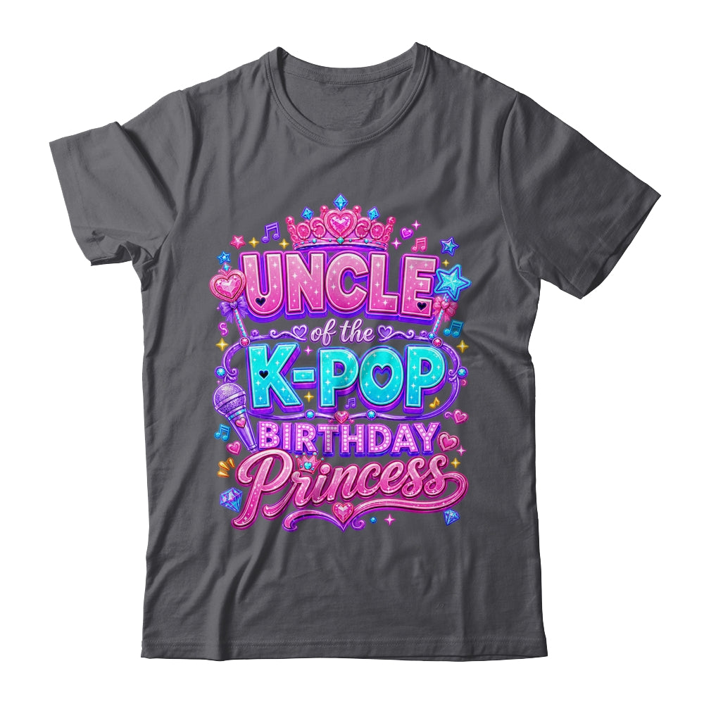 Uncle Of The K-Pop Birthday Princess Korean Music Lovers Shirt & Hoodie | teecentury