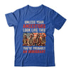 Unless Your Ancestors Look Like This Native American Indian Shirt & Hoodie | teecentury